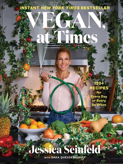 Title details for Vegan, at Times by Jessica Seinfeld - Available